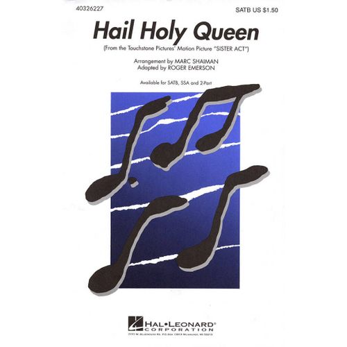 Marc Shaiman_Roger Emerson : Hail Holy Queen From Sister Act - Partitions Pour Chorales Satb Hl40326227