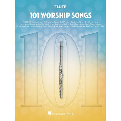101 Worship Songs For Flute - Recueil Flûte Traversière Hl00360009 9781705122716