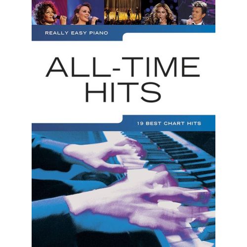 Really Easy Piano: All-Time Hits - Recueil Easy Piano Hle90004750 9781783051113