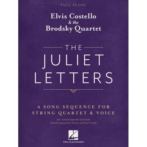 The Juliet Letters (Full Score) A Song Sequence For String Quartet & Voice - Conducteur Vocal And String Quartet Hl04492993 9781705186459