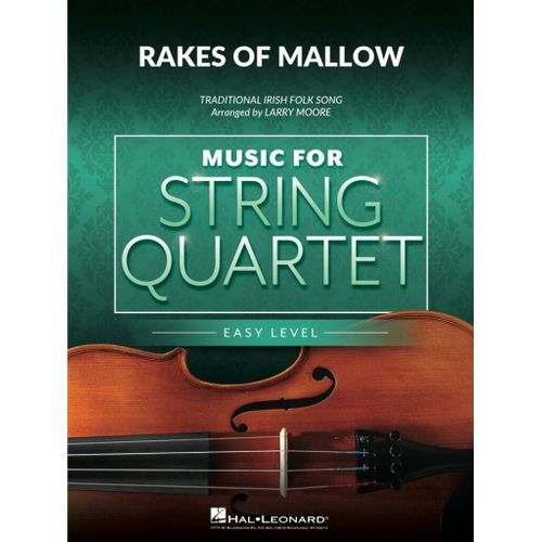 Larry Moore : Rakes Of Mallow For String Quartet - Set Quatuor À Cordes Hl04492752