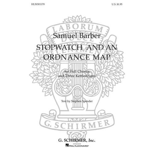 Samuel Barber : Stopwatch And An Ordinance Map 3 Tympani - Partitions Pour Chorales Ttbb And Percussion Hl50301170