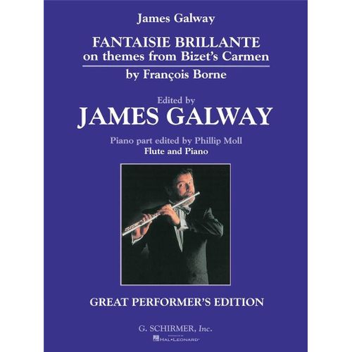 Francois Borne : Fantaisie Brilliante On Themes From Bizet's Carmen - Recueil Flûte Traversière Et Piano Hl50336050 9780793598106