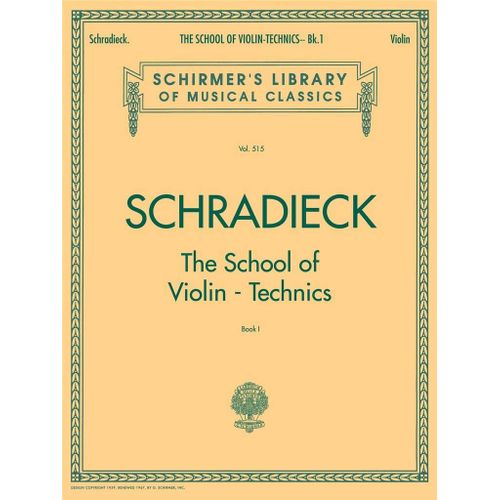 Henry Schradieck : School Of Violin Technics - Book 1 - Recueil Violon Hl50255380 9780793554331