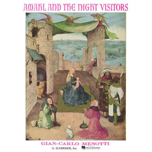 Gian Carlo Menotti : Amahl And The Night Visitors - Réduction Pour Voix Et Piano Chant Hl50337790 9780881889659
