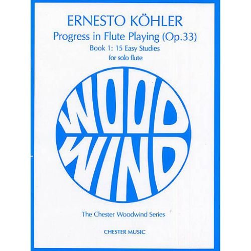 Ernesto Köhler : Progress In Flute Playing Op.33 Book 1 - Recueil Flûte Traversière Musch55791 9780711922341