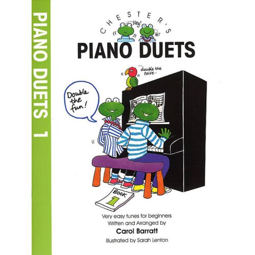 Carol Barratt : Chester's Piano Duets Volume 1 - Recueil Piano Musch55275 9780711935778