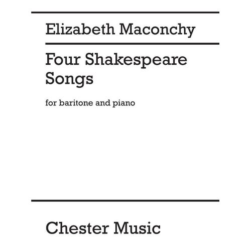 Elizabeth Maconchy : Four Shakespeare Songs - Recueil Baritone Voice And Piano Musch87857