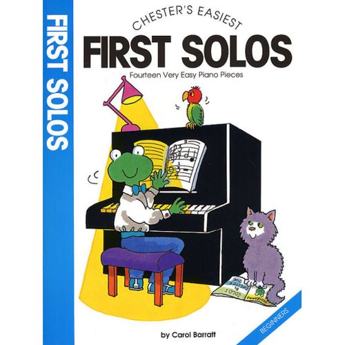 Carol Barratt : Chester's Easiest First Solos - Recueil Piano Musch55989 9780711922914