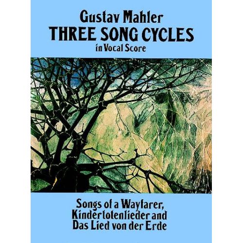 Gustav Mahler : 3 Song Cycles - Conducteur Vocal And Piano Dov26954x 9780486269542