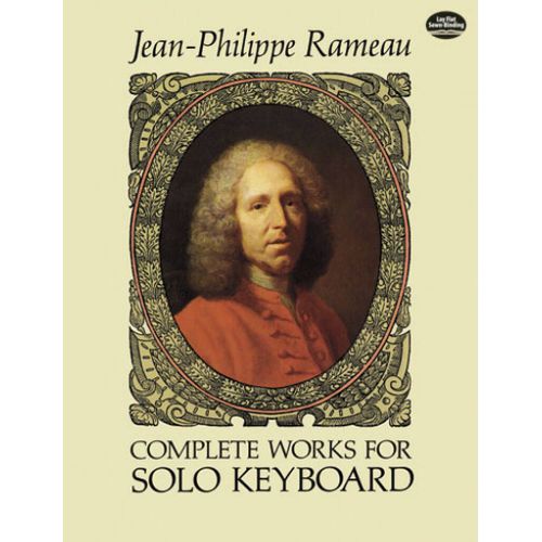 Jean-Philippe Rameau : Complete Works For Solo Keyboard Copie Des Éditions Durand (Version Saint-Saëns) - Recueil Piano Or Harpsichord Dov278476 9780486278476