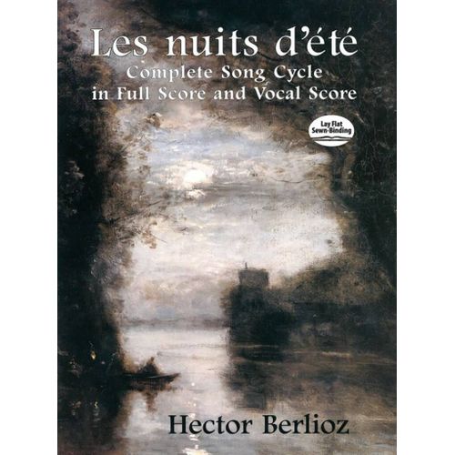 Hector Berlioz : Les Nuits D'eté Opus 7 Complete Song Cycle In Full Score And Vocal Score - Conducteur Vocal And Orchestra Mus0486426653 9780486426655