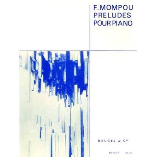 Frederic Mompou : Preludes 1-4 - Recueil Piano 9790047302571 Alhe30257