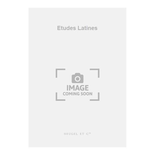 Reynaldo Hahn : Etudes Latines - Recueil 1 Or More Voices And Piano 2 Or 4 Hands 9790047201744 Alhe20174