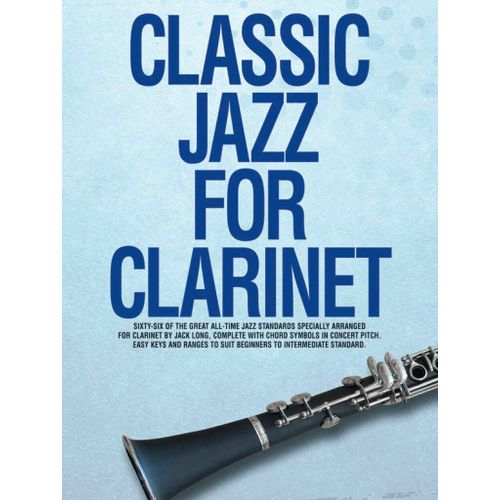 Classic Jazz For Clarinet - Recueil Clarinette Musam937046 9780711957558