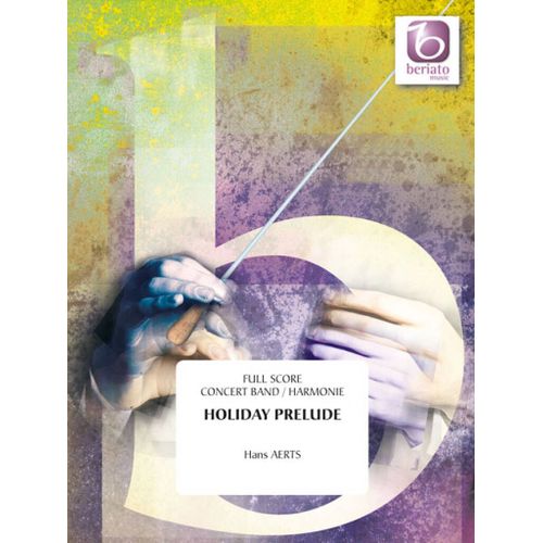 Hans Aerts : Holiday Prelude - Conducteur Concert Band/Harmonie 9790365221509 Bmp10105503