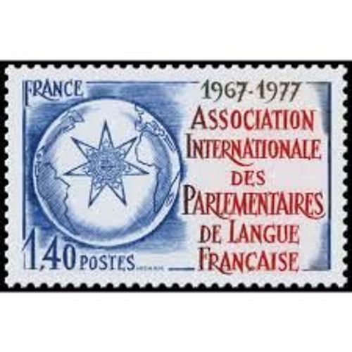 10ème Anniversaire De L'association Internationale Des Parlementaires De Langue Française Année 1977 N° 1945 Yvert Et Tellier Luxe