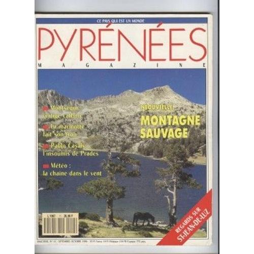 Pyrénées Magazine N° 11 : Neouvielle Montagne Sauvage