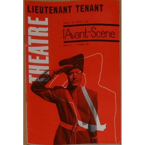 L'avant-Scène Théâtre N° 277 : La Reine Sans Repos D'alvaro Arauz - Précédé De Lieutenant Tenant De Pierre Gripari