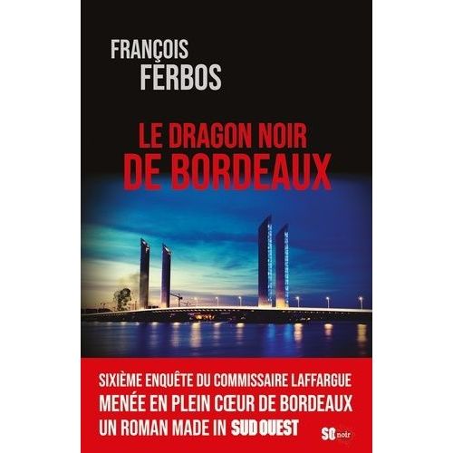 Le Dragon Noir De Bordeaux