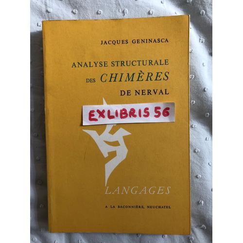 Jacques Geninasca, Analyse Structurale Des Chimères De Nerval, La Baconnière – 1971