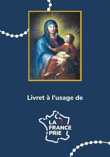 La France Prie - Livret À L'usage De