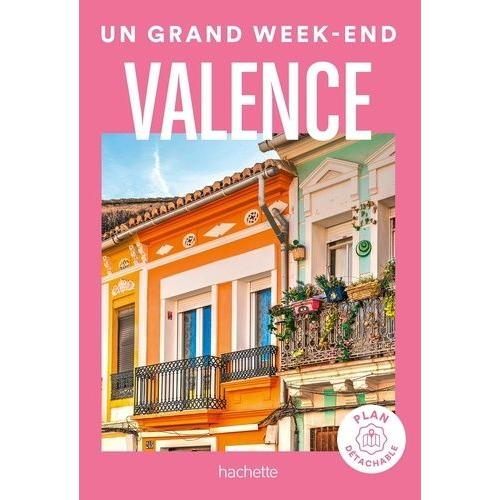 Un Grand Week-End À Valence - (1 Plan Détachable)