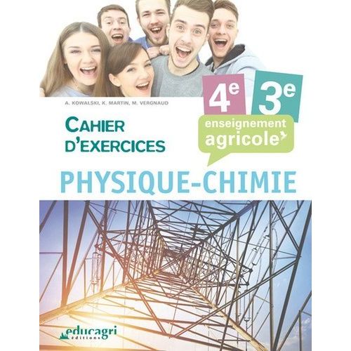 Physique-Chimie 4e 3e Enseignement Agricole - Cahier D'exercices
