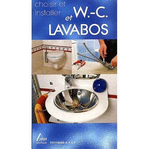 Choisir Et Installer W-C Et Lavabos