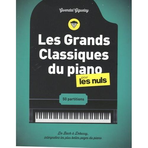 Les Grands Classiques Du Piano Pour Les Nuls