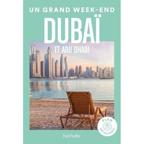 Un Grand Week-End Dubaï Et Abu Dhabi - (1 Plan Détachable)