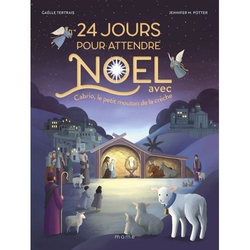 24 Jours Pour Attendre Noël Avec Cabrio Le Petit Mouton De La Crèche