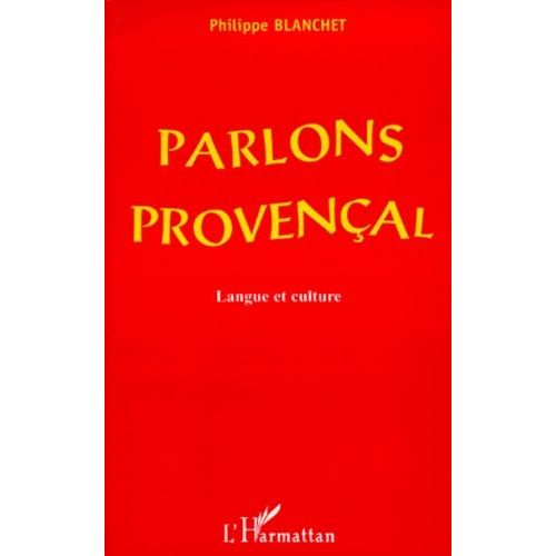 Parlons Provencal - Langue Et Culture