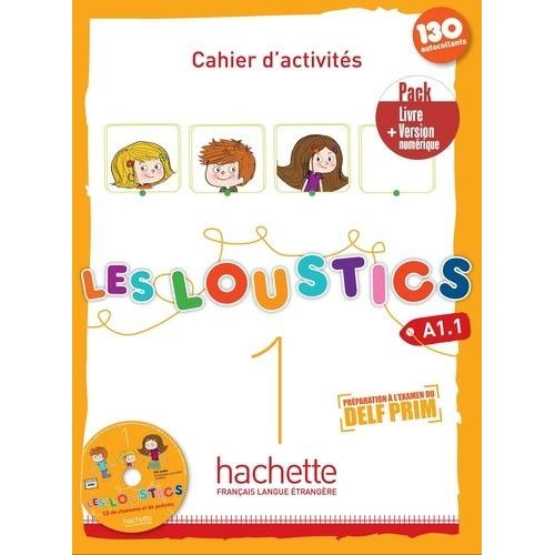Les Loustics 1 A1.1 - Cahier D'activités + Version Numérique (1 Cd Audio)