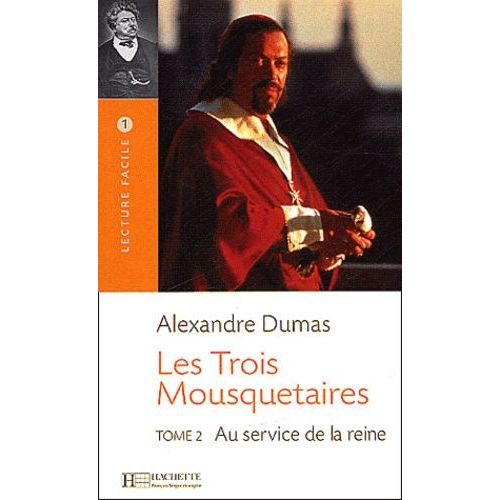 Les Trois Mousquetaires - Tome 2, Au Service De La Reine