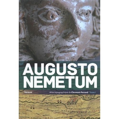 Augustonemetum - Atlas Topographique De Clermont-Ferrand, 2 Volumes