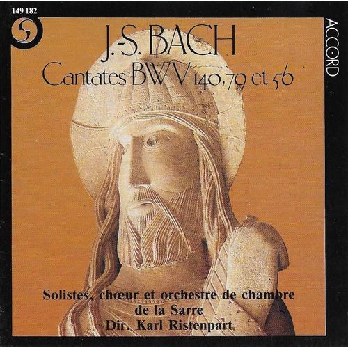 J.-S. Bach : Cantates Bwv 140, 79 Et 56
