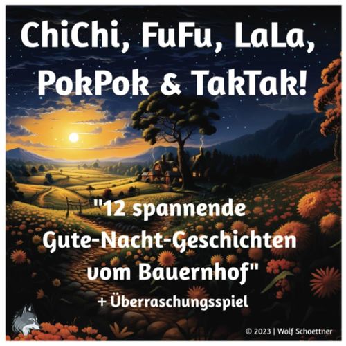 Chichi, Fufu, Lala, Pokpok & Taktak! "12 Spannende Gute-Nacht-Geschichten Vom Bauernhof": +Überraschungsspiel (German Edition)
