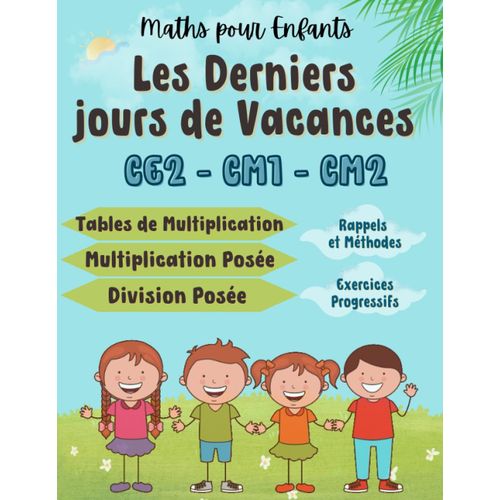 Maths Pour Enfants : Les Tables De Multiplication, La Multiplication Et La Division Posées Ce2, Cm1 Et Cm2: Rappel Et Exercices Chronométrés Progressifs Avec Solutions Et Scores (French Edition)