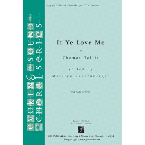 Thomas Tallis : If Ye Love Me - Partitions Pour Chorales Satb Gia6519