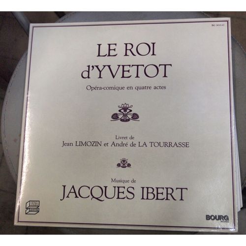 Jacques Ibert ‎– Le Roi D’Yvetot