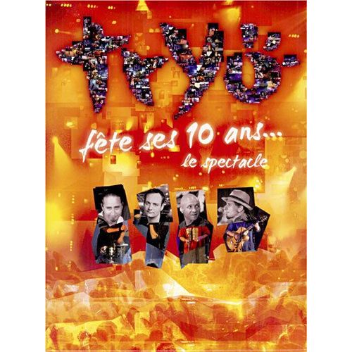 Tryo - Tryo Fête Ses 10 Ans... Le Spectacle - Dvd + Cd