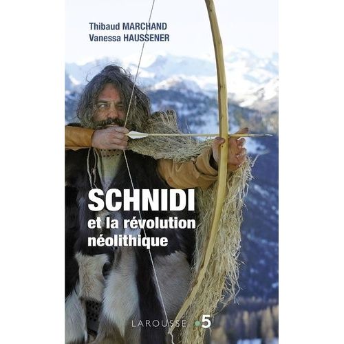 Schnidi Et La Révolution Néolithique