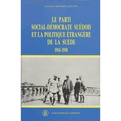 Le Parti Social-Démocrate Suédois Et La Politique Étrangère De La Suède