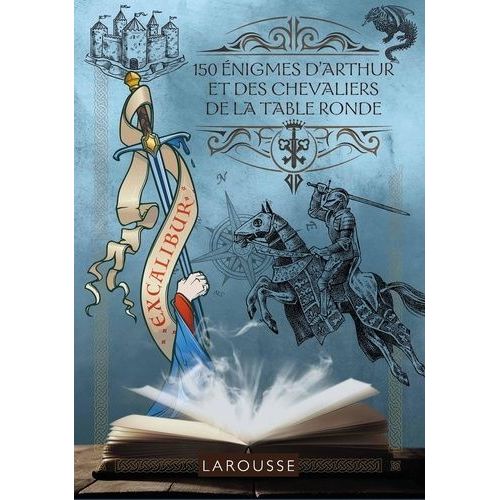 150 Énigmes D'arthur Et Des Chevaliers De La Table Ronde