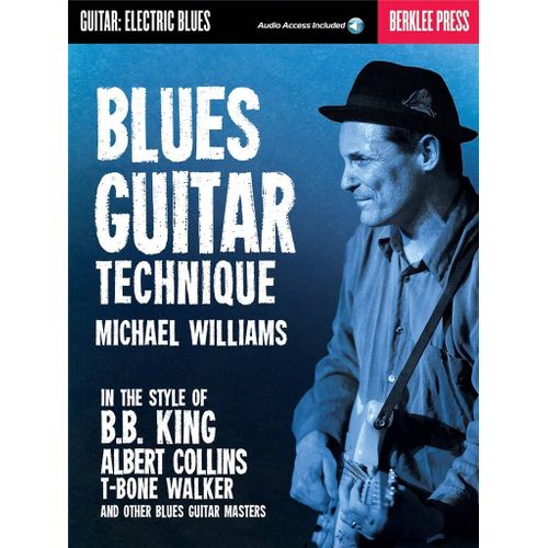 Blues Guitar Technique - Recueil Avec Support(S) En Ligne Guitare Hl50449623 9780876391143