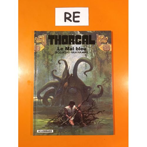 Rosinski - Van Hamme - Thorgal 25 - Le Mal Bleu -