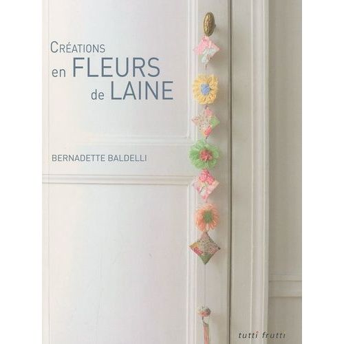 Créations En Fleurs De Laine