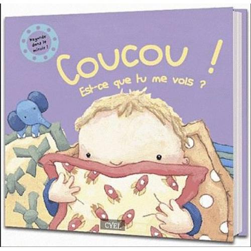 Coucou ! Est-Ce Que Tu Me Vois ? - Regarde Dans Le Miroir !