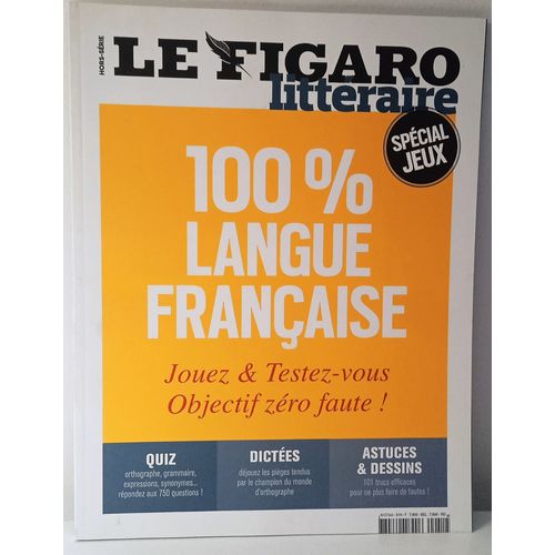 Le Figaro Littéraire Spécial Jeux 100% Langue Française